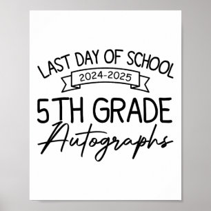 Affiche dernier Jour De L'École Autographe 5E Année 2025
