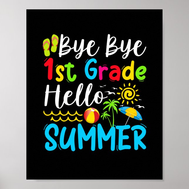 Affiche Dernier Jour De L'École Bye Bye 1st Bonjour Été (Devant)