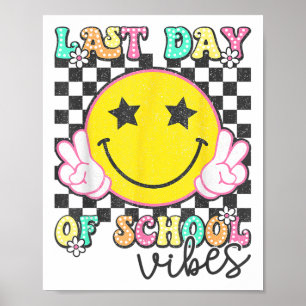 Affiche Dernier Jour De Vibes D'École Super Graduation Enf