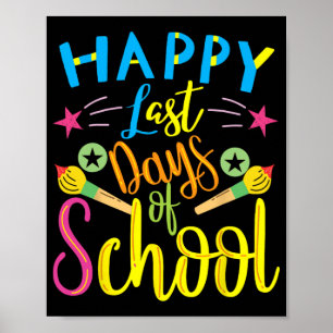 Affiche Dernier Jour D'école Dernier Jour D'école Professe