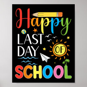 Affiche Dernier Jour D'école Enseignant Élève Été Remise D
