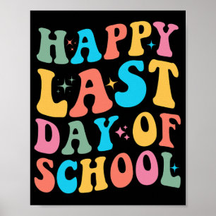 Affiche Dernier Jour D'école Groovy Pour L'enseignant Et L