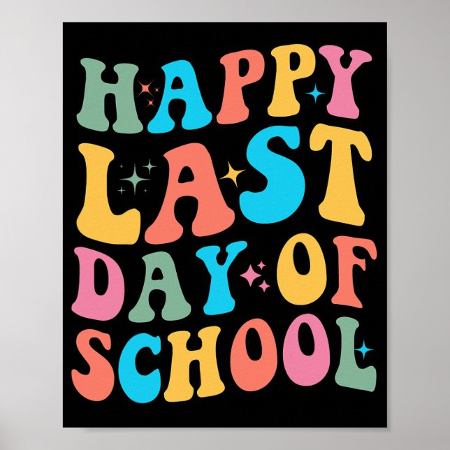 Affiche Dernier Jour D'école Groovy Pour L'enseignant Et L (Devant)