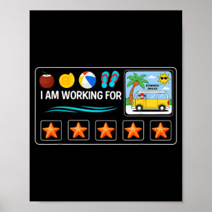 Affiche Dernier jour d'école, je travaille pour les vacanc
