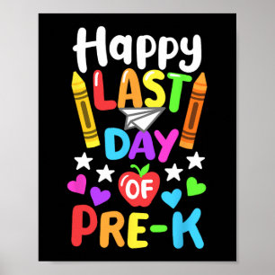 Affiche Dernier jour d'école Pré-maternelle Cl de 2024 Tou