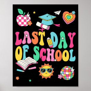 Affiche Dernier Jour D'école Prof Boy Girl Grad Bonjour Ét