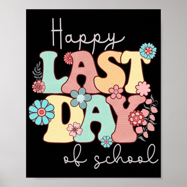 Affiche Dernier Jour D'École Professeur Étudiant Remise De (Devant)