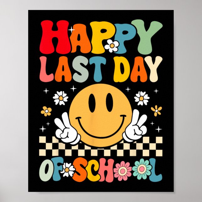 Affiche Dernier Jour D'école Sourire Visage Groovy Profess (Devant)