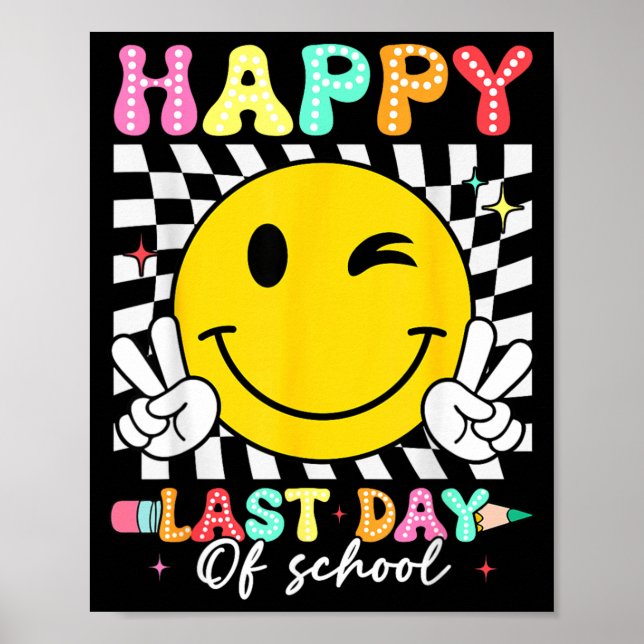 Affiche Dernier jour d'école visage souriant groovy enseig (Devant)