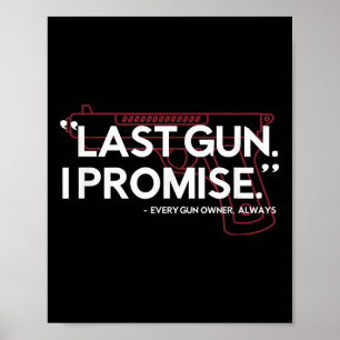 Affiche Dernier pistolet Je Promets Chemise Funny Gun Chem
