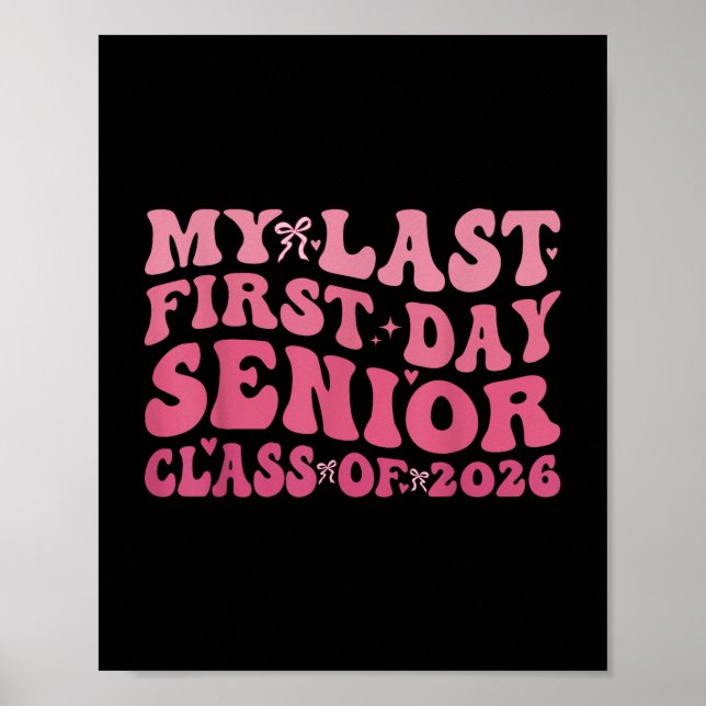 Affiche Dernier Premier Jour Senior 2026 Classe De 2026 Re (Devant)