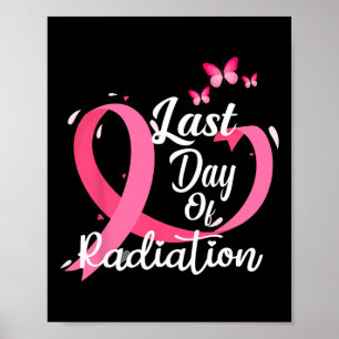 Affiche Dernière journée de radiations Traitement Cancer d
