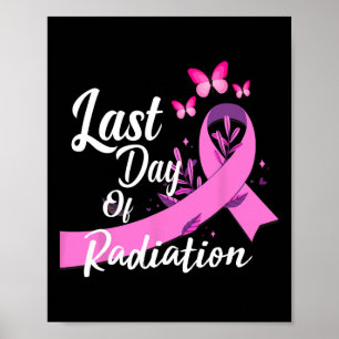 Affiche Dernière journée de radiations Traitement Cancer d