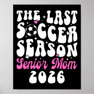 Affiche Dernière Saison de Football Football Maman Senior