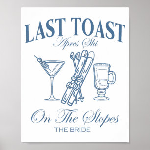 Affiche Dernière toaste sur les pentes célibataire ski nup