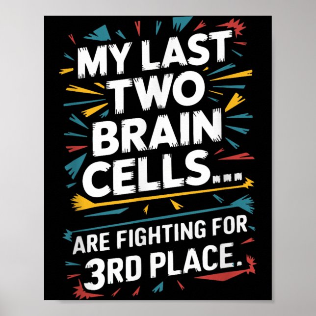 Affiche Dernières Deux Cellules Cérébrales Luttant Pour La (Devant)