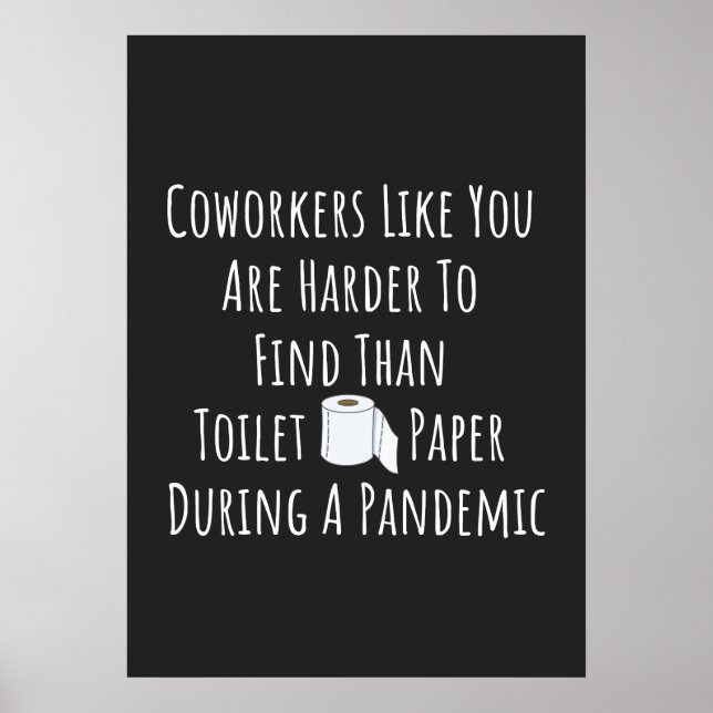 Affiche Des Cotravailleurs Comme Vous Sont Plus Difficiles (Devant)