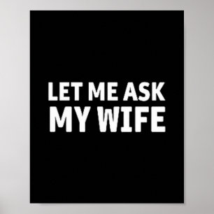 Affiche (des deux côtés) Laissez-moi demander à ma femme E