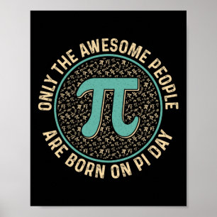Affiche Des Gens Impressionnants Nés Le Jour Du Pi Anniver