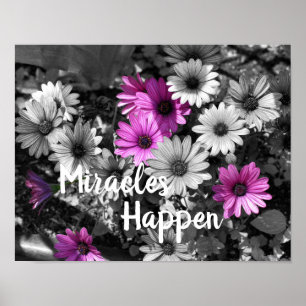 Affiche Des miracles se produisent Daisy Flowers Inspirati