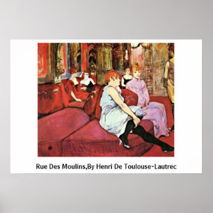Affiche DES Moulins de rue, par Henri De Toulouse-Lautrec