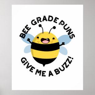 Affiche Des Puns De Qualité Abeille Me Donnent Un Pun Drôl