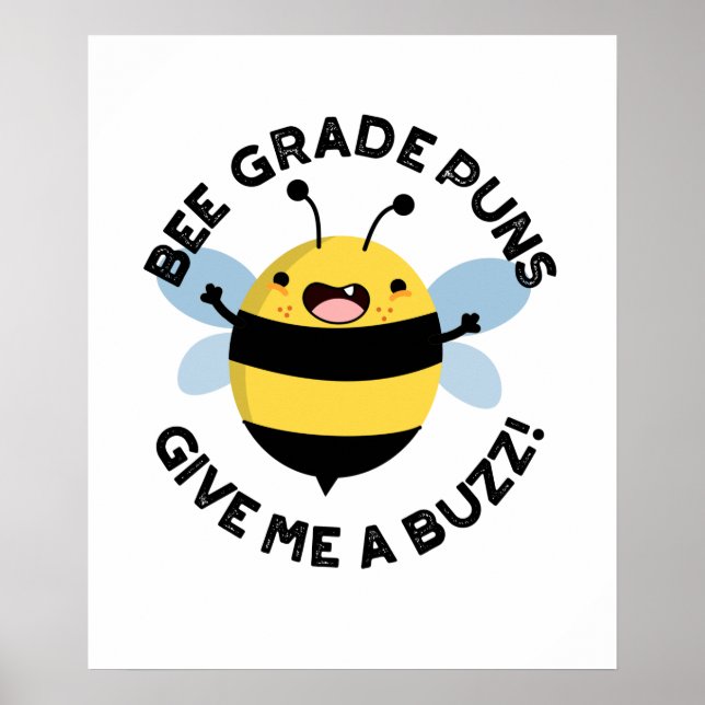 Affiche Des Puns De Qualité Abeille Me Donnent Un Pun Drôl (Devant)