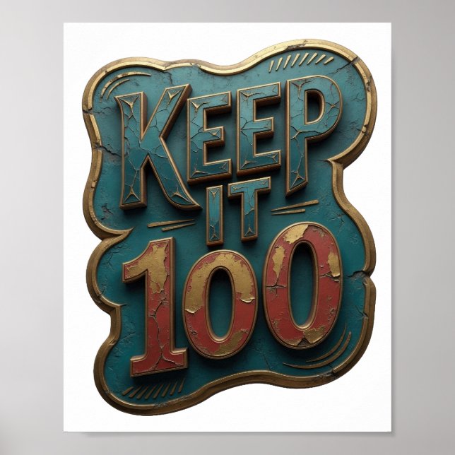 Affiche Design Iconique Or KEEP IT 100 (Devant)