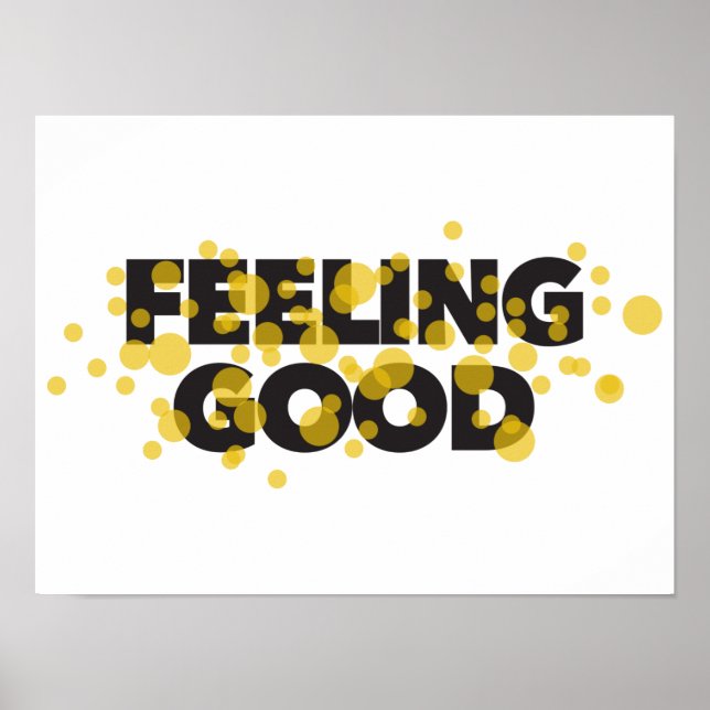 Affiche Design moderne, ludique, gai du Feeling Good (Devant)