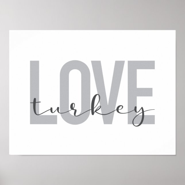 Affiche Design moderne, simple, urbain, cool Love Turkey (Devant)