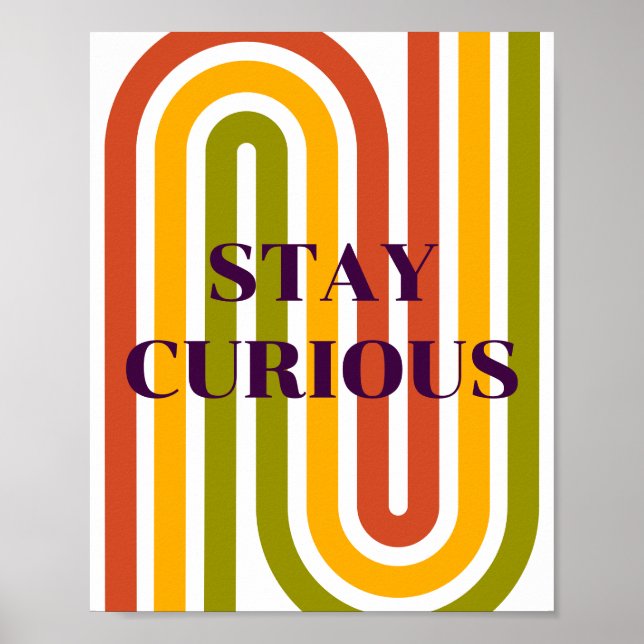 Affiche Design rétro, Restez curieux (Devant)