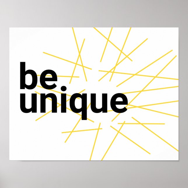 Affiche Design urbain moderne et simple de "Be Unique" (Devant)