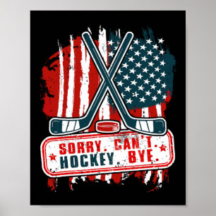 Affiche Désolé Can#39 ; t Joueur de hockey patriotique