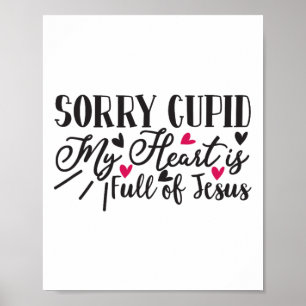 Affiche Désolé Cupid Mon Coeur Est Plein De Jésus Valentin