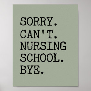 Affiche Désolé de ne pas pouvoir infirmière école au pied 