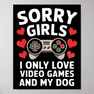 Affiche Désolé Filles J'Aime Seulement Jeux Vidéo Et Mon C