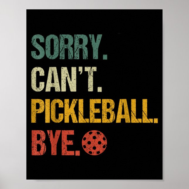 Affiche Désolé, impossible de pickleball au revoir joueur  (Devant)