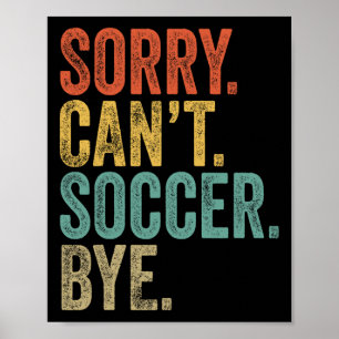 Affiche Désolé. Impossible. Football. Au revoir. Mèmes sar