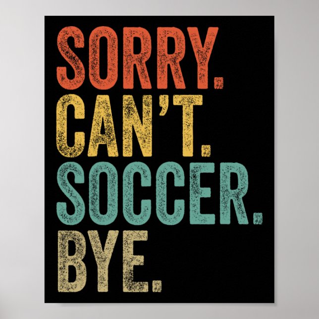 Affiche Désolé. Impossible. Football. Au revoir. Mèmes sar (Devant)