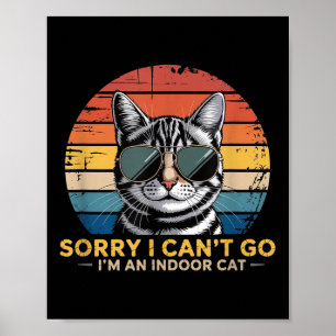 Affiche Désolé je ne peux pas aller - Je suis un chat Vint