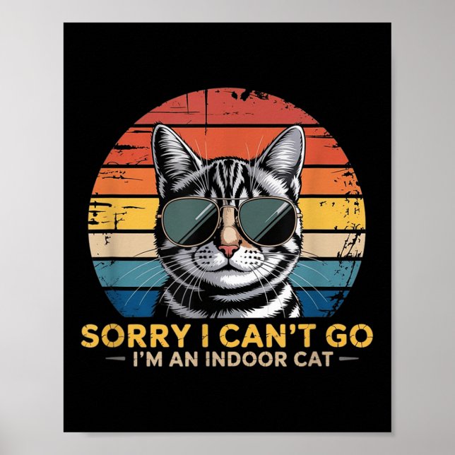 Affiche Désolé je ne peux pas aller - Je suis un chat Vint (Devant)