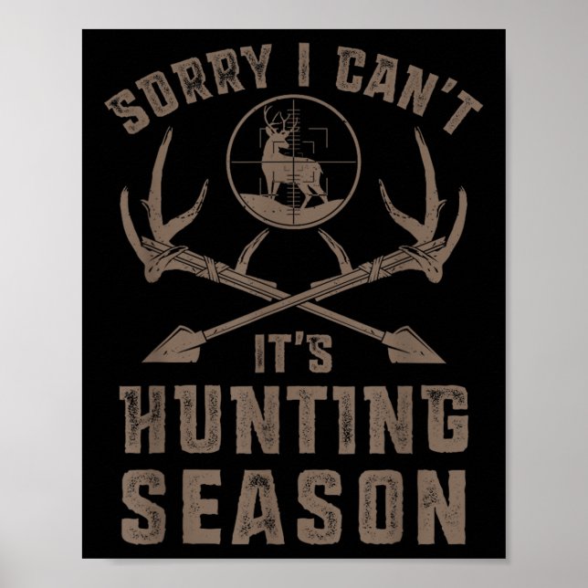 Affiche Désolé je ne peux pas c'est la saison de chasse dr (Devant)