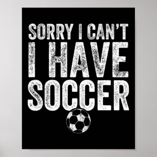 Affiche Désolé je ne peux pas j'ai foot - Cadeau pour joue