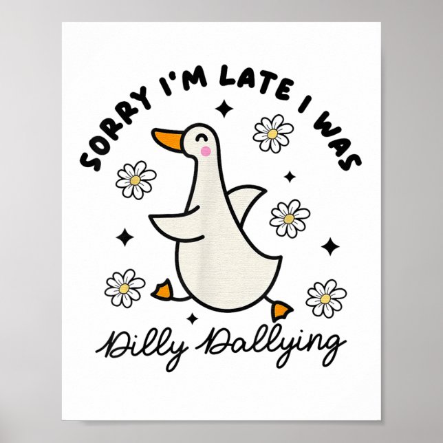 Affiche Désolé, J'Étais En Retard, J'Étais Dilly Dallly Da (Devant)