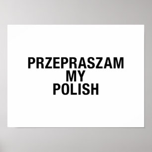 Affiche Désolé ma langue polonaise