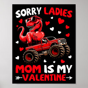 Affiche Désolé Mesdames Maman Est Ma Saint-Valentin Dinosa