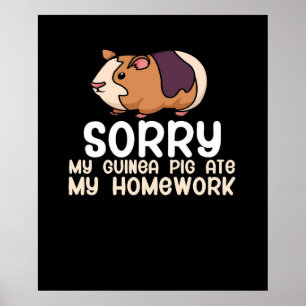 Affiche Désolé Mon Cochon De Guinée A Mangé Mes Mains An
