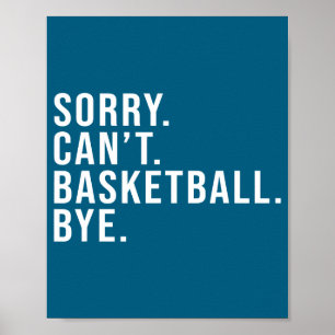 Affiche Désolé pas basket au revoir amateur de basket jeu