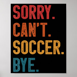 Affiche Désolé Pas Foot Bye Vintage Rétro T Shirt Essentie