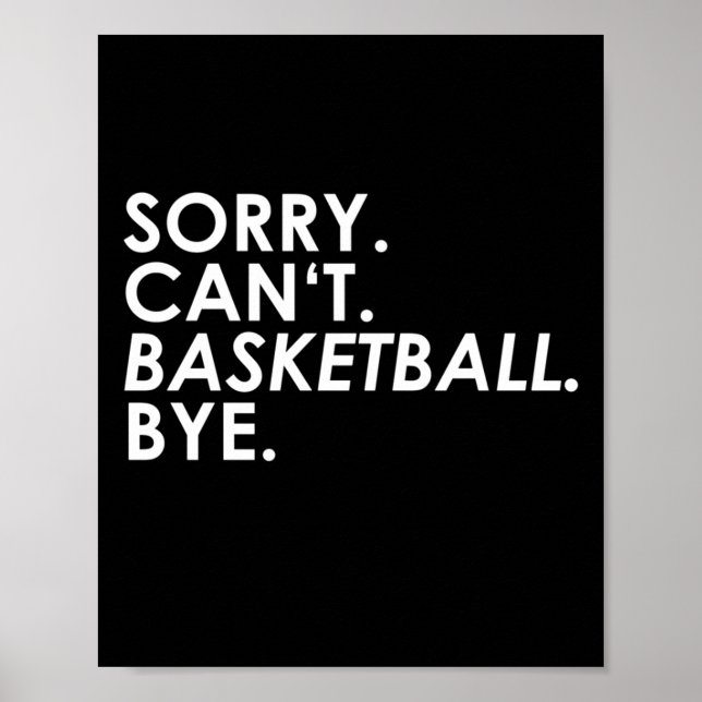 Affiche Désolé . Pas possible. Ballon de basket. Au revoir (Devant)